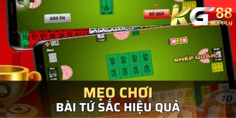 Những mẹo chơi bài tứ sắc hiệu quả cho “chiếu mới” 